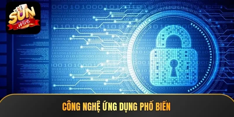 Công nghệ ứng dụng phổ biến