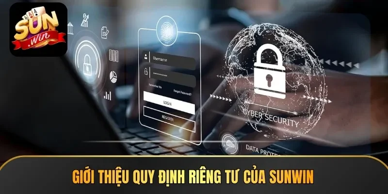 Giới thiệu quy định riêng tư của Sunwin