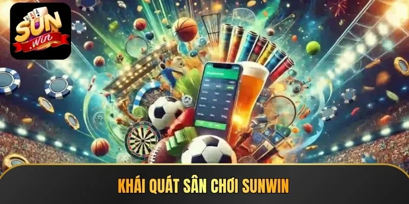 Khái quát sân chơi Sunwin