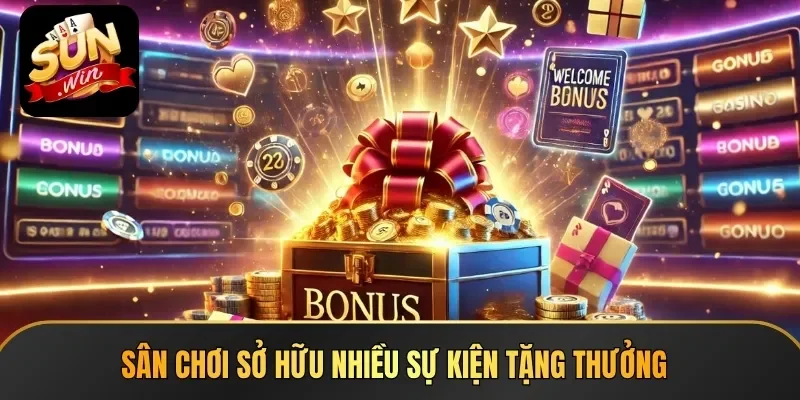 Sân chơi sở hữu nhiều sự kiện tặng thưởng hấp dẫn